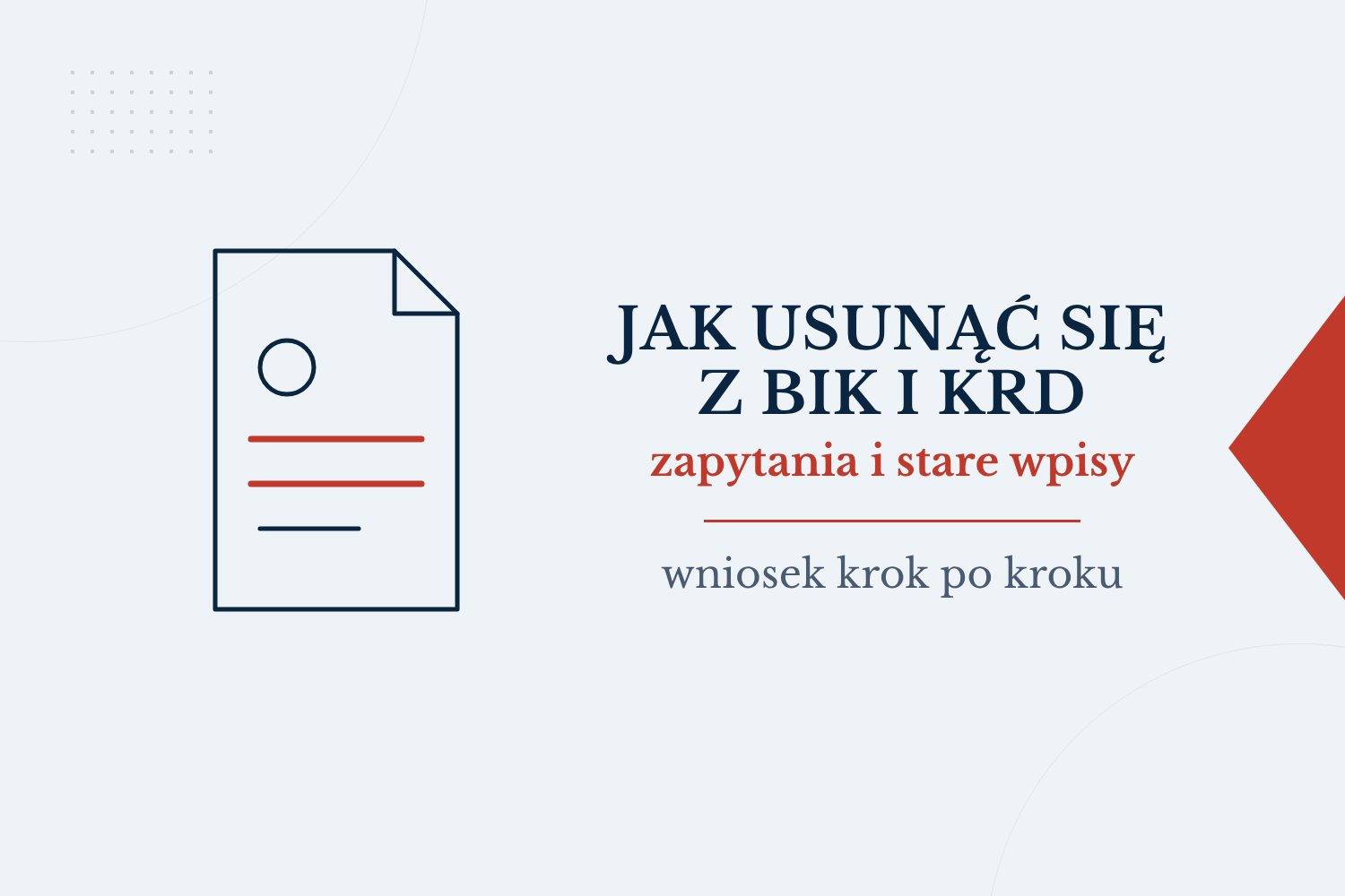 Jak usunąć się z BIK i KRD? Zapytania, spłacone długi i błędne wpisy