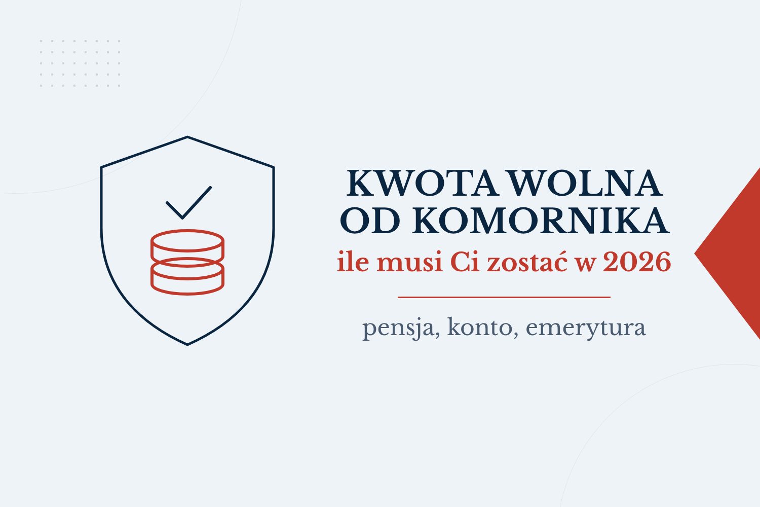 Kwota wolna od zajęcia komorniczego 2026: ile komornik musi Ci zostawić?