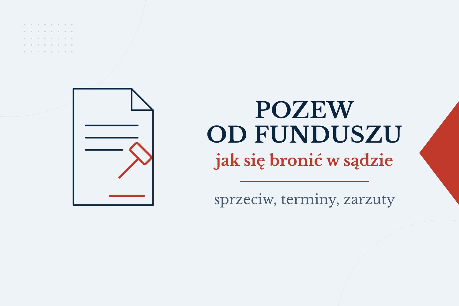 Pozew od funduszu lub firmy windykacyjnej: jak się bronić w sądzie?