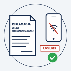 Reklamacja usługi telekomunikacyjnej – gotowe pismo do operatora