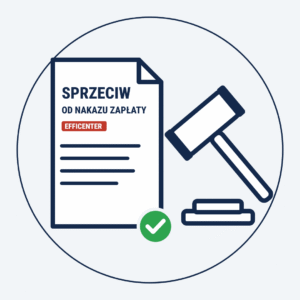 Sprzeciw od nakazu zapłaty Efficenter – gotowe pismo do sądu