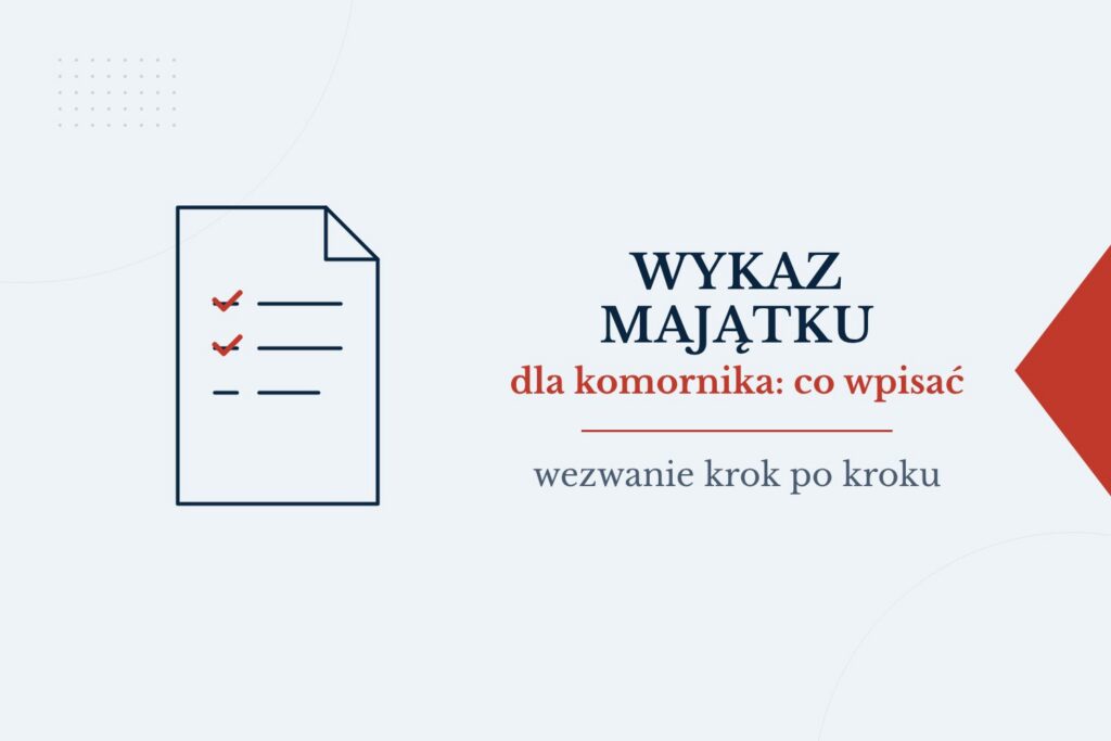 Wezwanie do złożenia wykazu majątku od komornika – co wpisać i jak złożyć