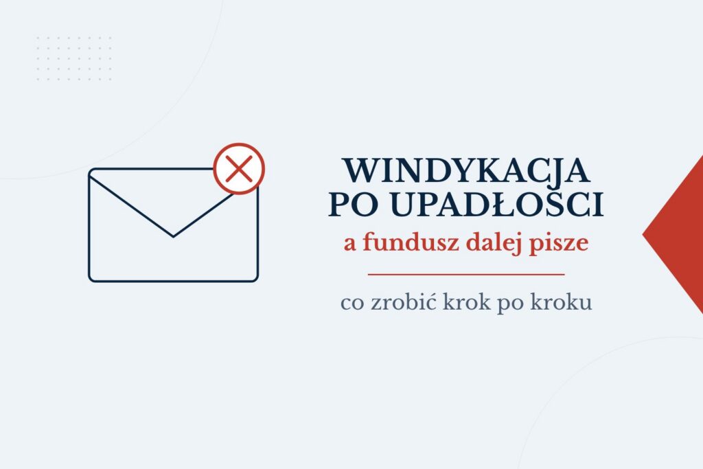 Windykacja po upadłości konsumenckiej: fundusz żąda zapłaty umorzonego długu, co zrobić