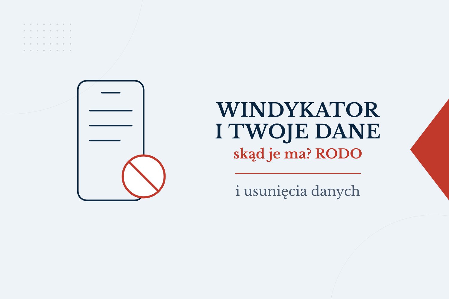 Skąd windykator ma moje dane? Prawo dostępu i usunięcia danych (RODO)
