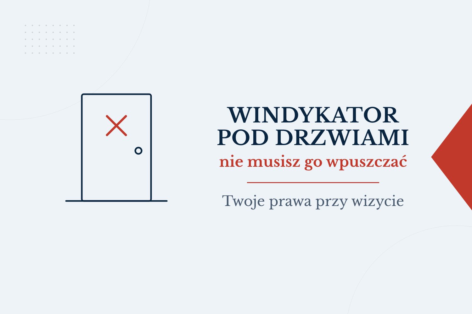 Windykator przyszedł do domu: czy muszę go wpuścić?