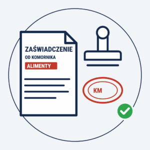 Wniosek do komornika o zaświadczenie o bezskuteczności egzekucji alimentów – gotowe pismo do funduszu alimentacyjnego