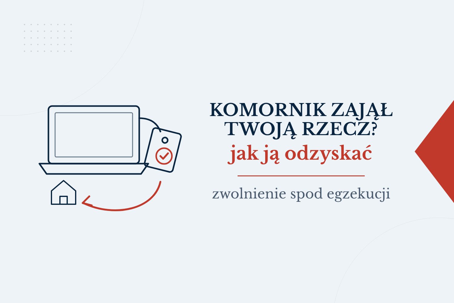 Zwolnienie rzeczy spod egzekucji: komornik zajął Twoją rzecz za cudzy dług